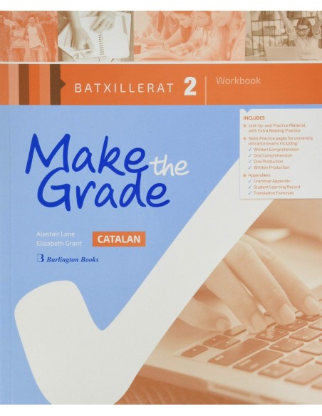 MAKE THE GRADE 2ºBACHILLERATO WORKBOOK CATALUNA 2019